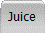 Juice